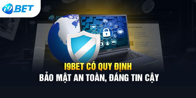 Bảo Mật Tại I9bet Có An Toàn Không? Chính Sách Mới 2026 - silox