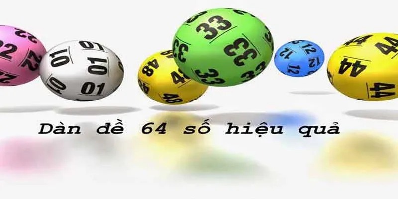 Cách Lập Dàn Đề 64 Số Nhanh Chóng Nhất Cho Người Chơi - silox