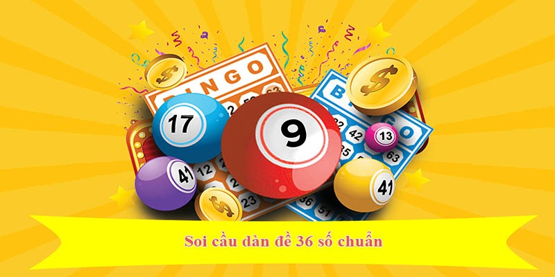 Cách Vào Tiền Và Nuôi Dàn Đề 36 Số Chắc Thắng Tại Nhà Cái - silox