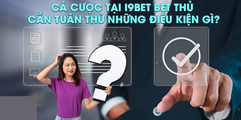 Điều khoản sử dụng tại I9bet - silox