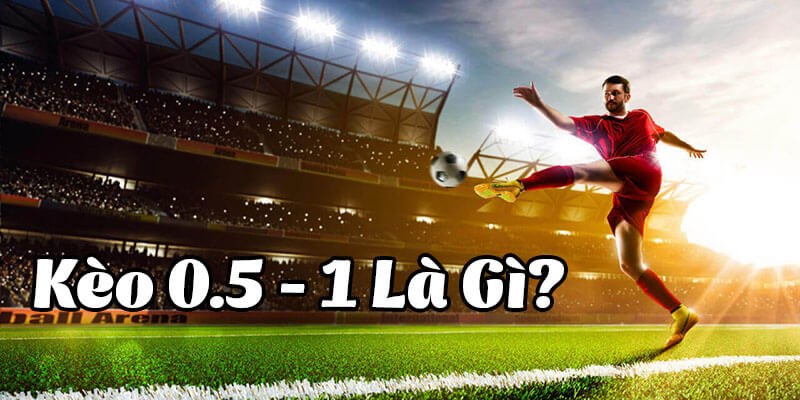 Cách Soi Kèo 0.5/1 Cược Là Trúng Chuyên Gia Chia Sẻ Bí Quyết - silox