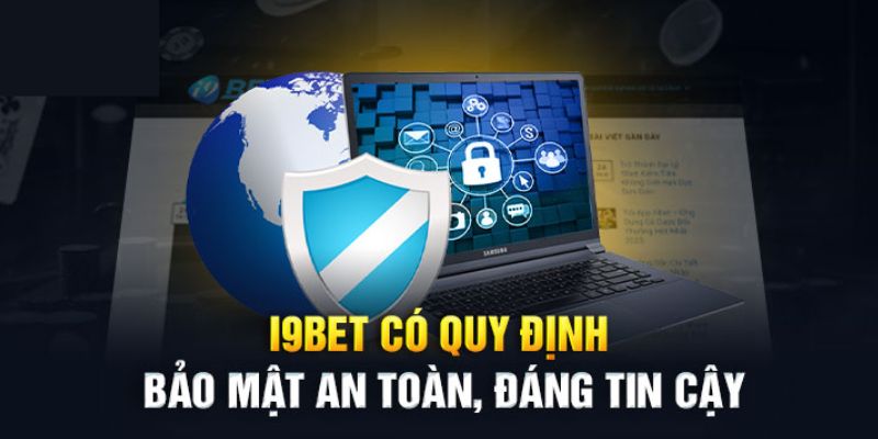 Chính sách bảo mật tại I9bet - silox