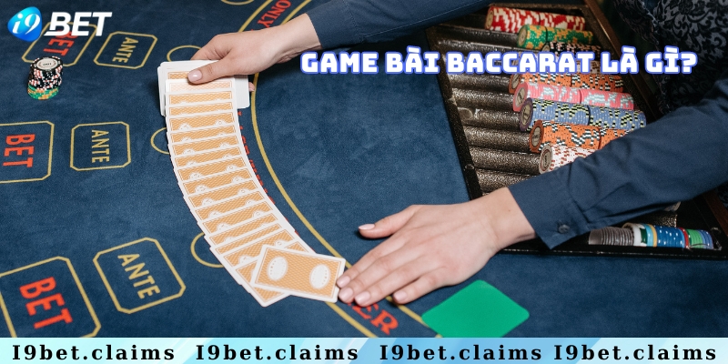 Game bài baccarat I9Bet là gì? Cách tính điểm và luật chơi cơ bản - silox