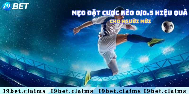 Kèo 0/0.5 là gì? Khái niệm và mẹo đặt cược kèo bóng hiệu quả - silox