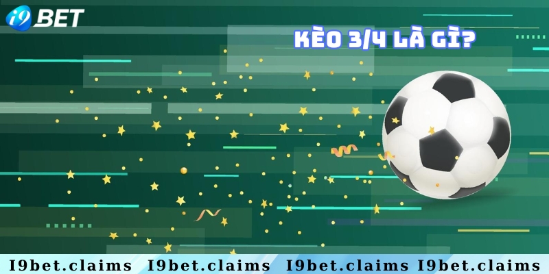 Kèo 3/4 là gì? Top 5 chiến thuật soi kèo chuẩn xác nhất - silox
