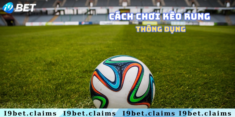 Kèo rung là gì trong cá cược bóng đá? Giải đáp chi tiết - silox