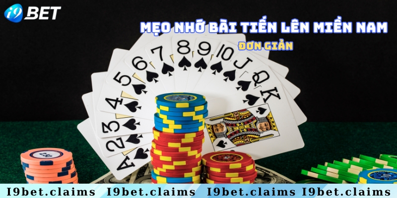 Mẹo nhớ bài tiến lên miền nam không phải ai cũng biết - silox