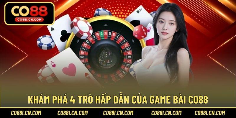 Game Bài CO88 Hấp Dẫn Và Nhận Thưởng Khủng Siêu Tốc - silox