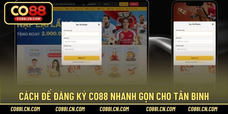 Đăng Ký CO88 – Tạo Tài Khoản Siêu Nhanh Cho Bet Thủ Mới - silox
