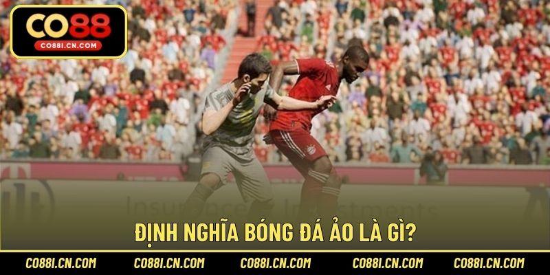 Bóng Đá Ảo Là Gì Và Tại Sao Bạn Nên Chơi Trong Năm 2026 - silox