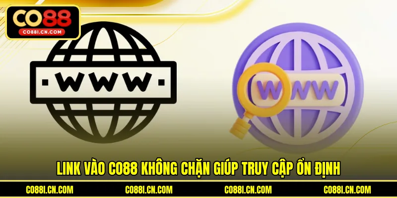 Link Vào Co88 Không Chặn - Cách Truy Cập Ổn Định Nhất - silox