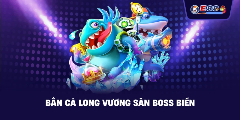 Bắn cá long vương: Trải nghiệm đại dương săn thưởng hấp dẫn - silox