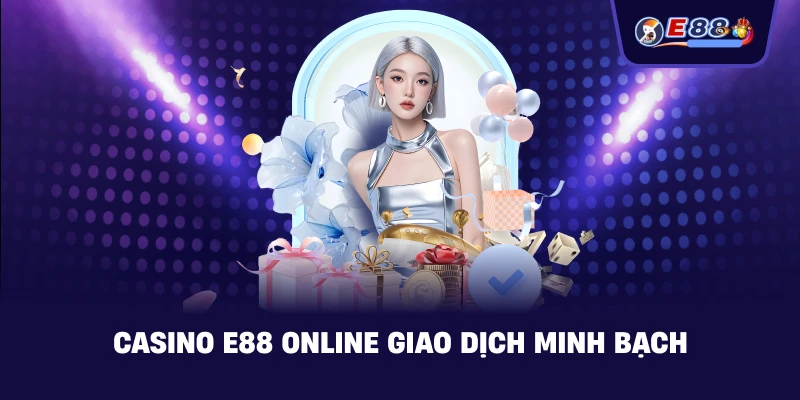 Casino E88 Online Trải nghiệm live casino hiện đại, an toàn - silox