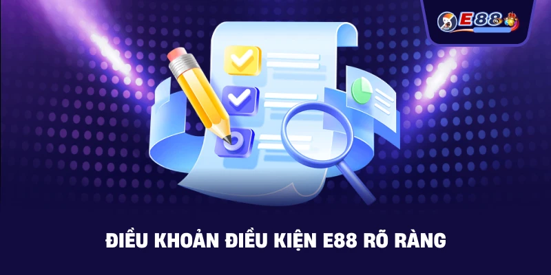 Điều Khoản Điều Kiện E88 – Quy Định Minh Bạch Cho Người Chơi - silox