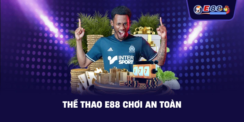 Thể Thao E88 – Trải nghiệm cá cược thể thao 2026 - silox