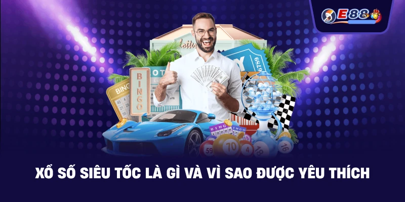 Xổ số siêu tốc: Cách chơi nhanh, rõ kết quả 2026 - silox
