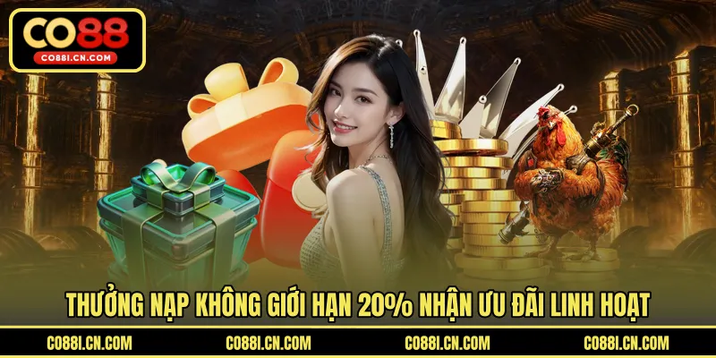 Thưởng Nạp Không Giới Hạn 20% - Gia Tăng Cho Mọi Giao Dịch - silox